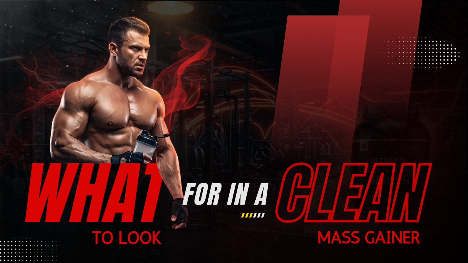What to Look for in a Clean Mass Gainer
